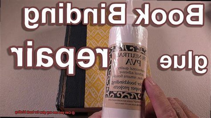 What glue do you use for bookbinding?
