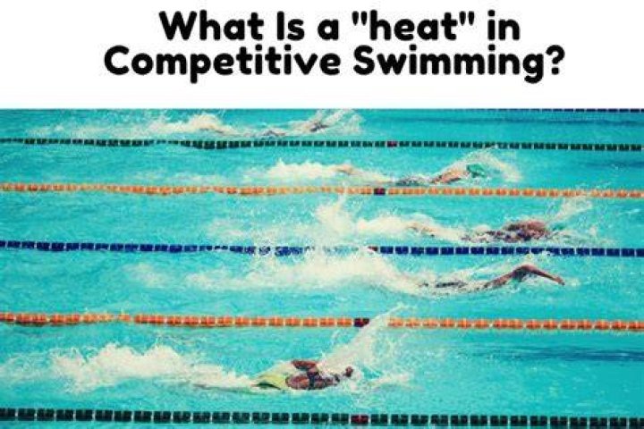 What is a swimming heat?