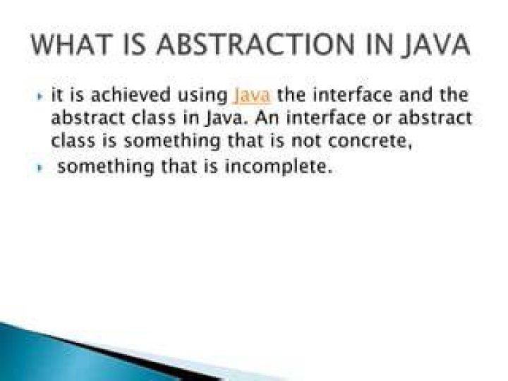 What is abstraction in Java?