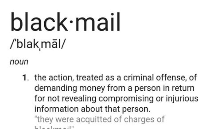 What is an example of blackmail?
