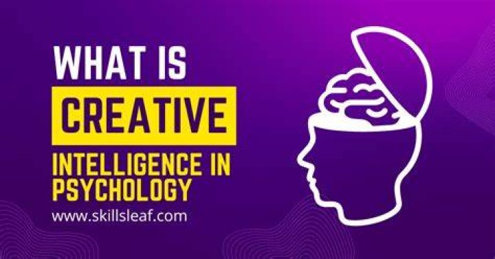 What is creative intelligence in psychology?