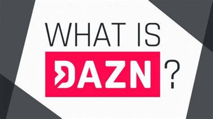 What is DAZN?