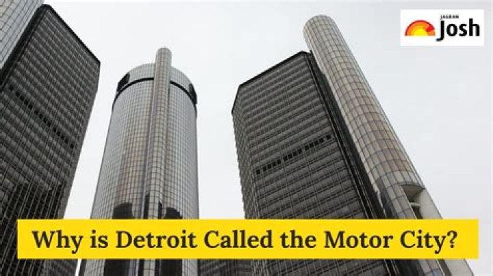What is Detroit called?