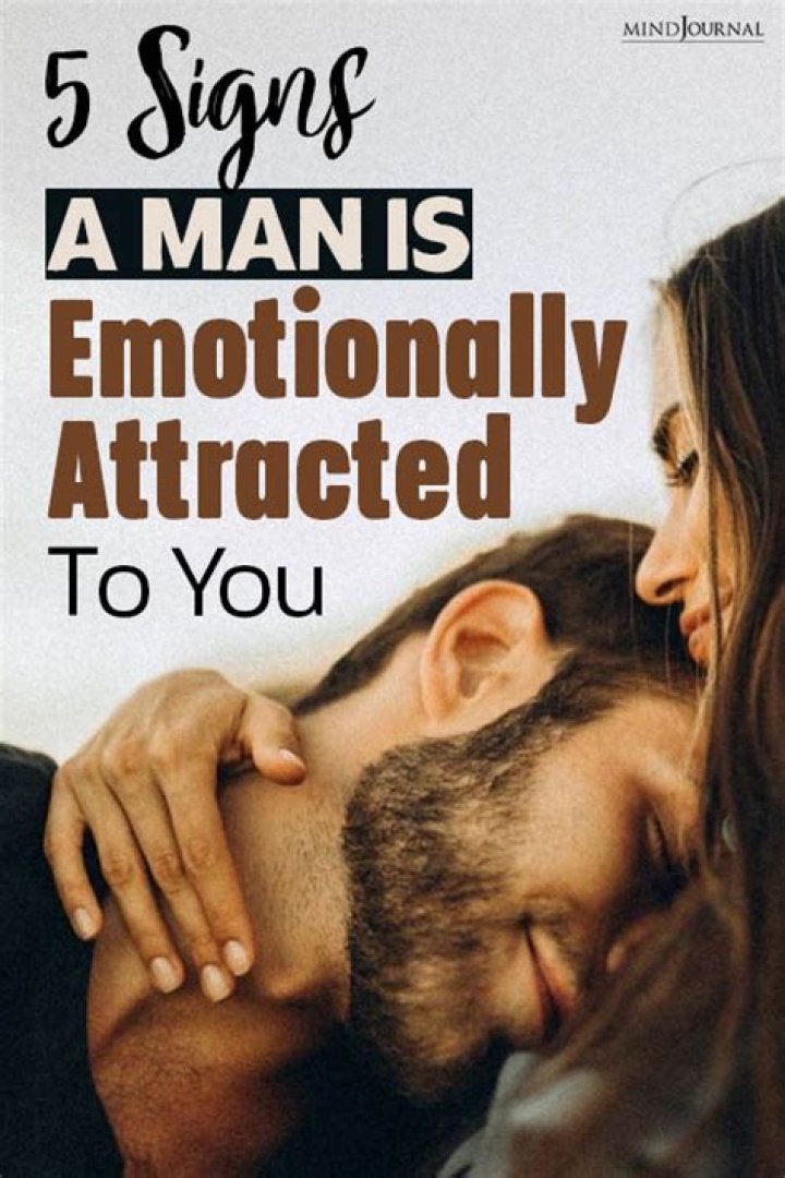 What is emotional attraction for a man?