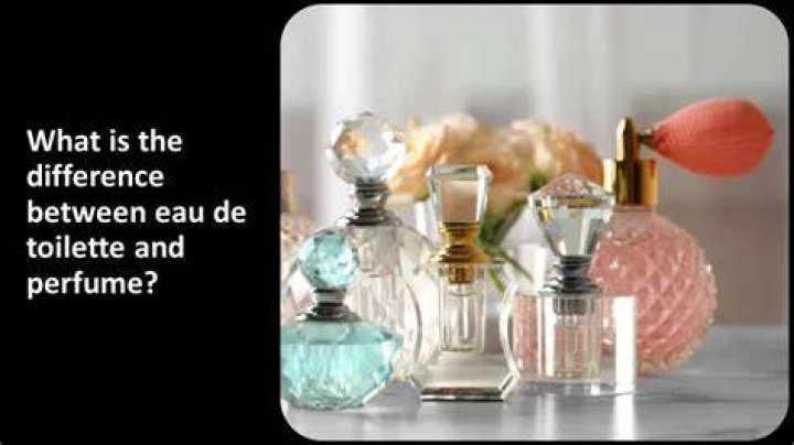 What is the difference between eau de toilette and perfume?