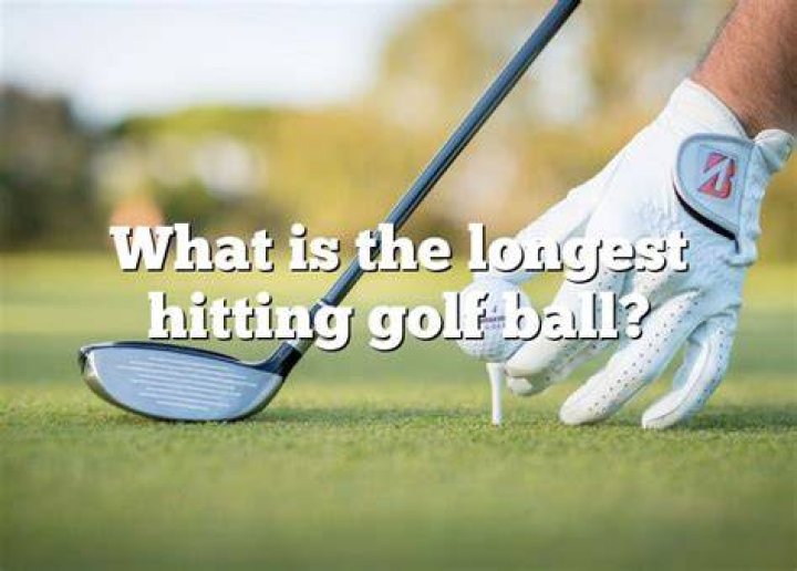 What is the longest hitting golf ball?