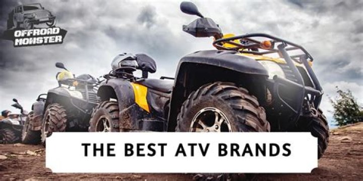 What is the most reliable ATV brand?