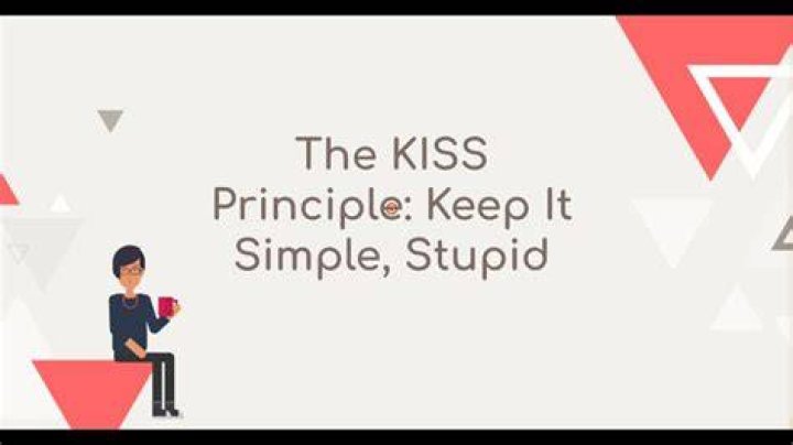 What is the principle of KISS?