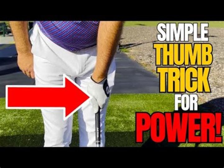 What is the thumb trick in golf?