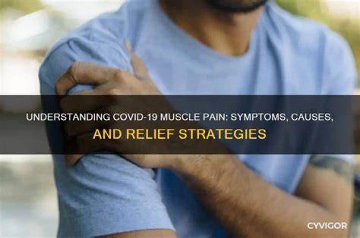 What kind of muscle pain does coronavirus cause?