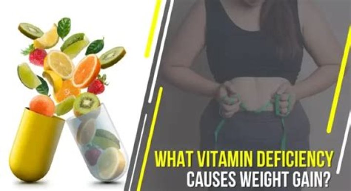 What vitamin deficiency causes weight gain?