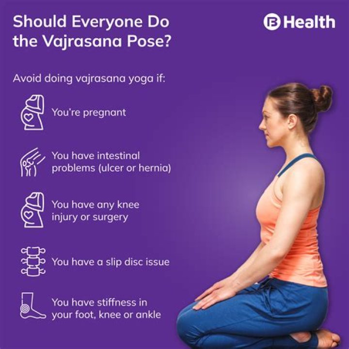 When should we avoid Vajrasana?