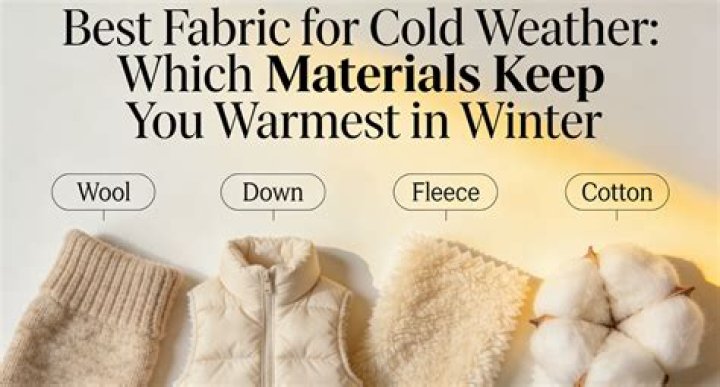 Which fabric is warmest in winter?
