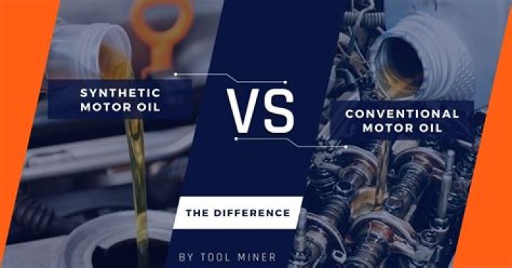 Which is better conventional or synthetic oil?