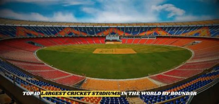 Which stadium has biggest boundary?