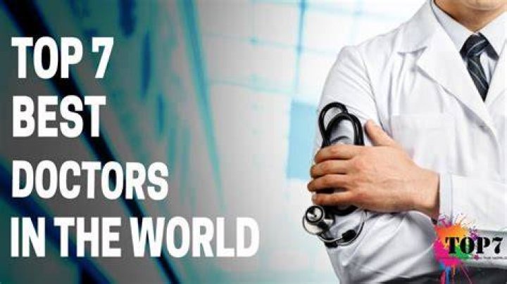 Who is the best doctor in the world?