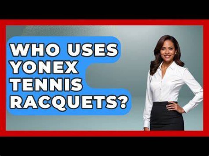 Who uses Yonex?
