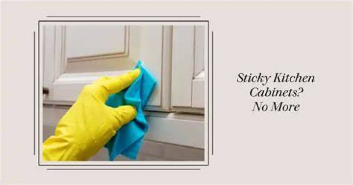 Why are my kitchen cabinets sticky after cleaning?