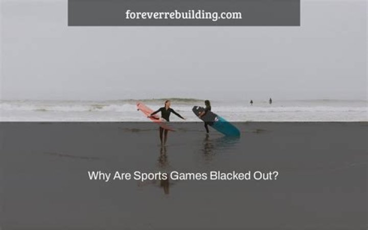 Why are sports blacked out?