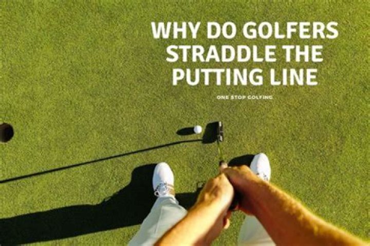 Why do golf caddies straddle the putting line?