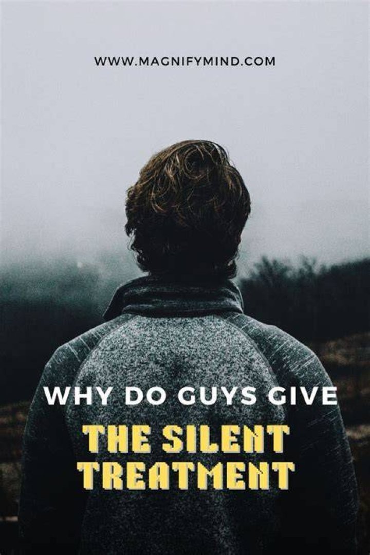 Why do guys give the silent treatment?