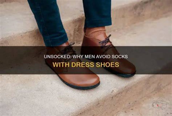 Why do guys not wear socks with dress shoes?