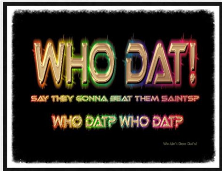 Why do Saints say Who Dat?