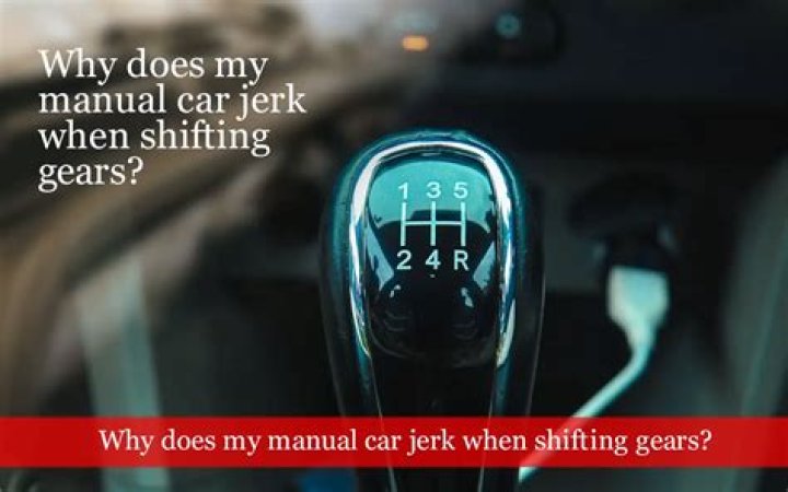 Why does my car jerk when it shifts gears?