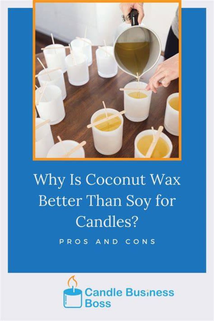 Why is coconut wax better than soy?