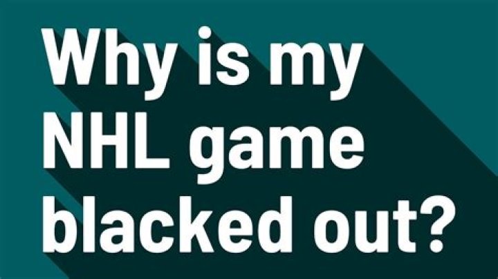 Why is my NHL game blacked out?