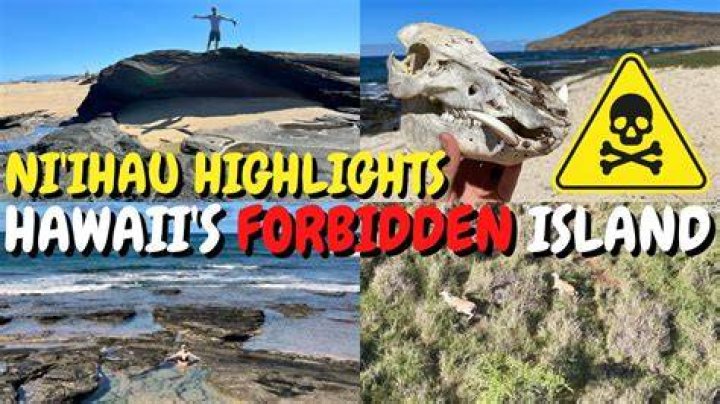 Why is Niihau forbidden?