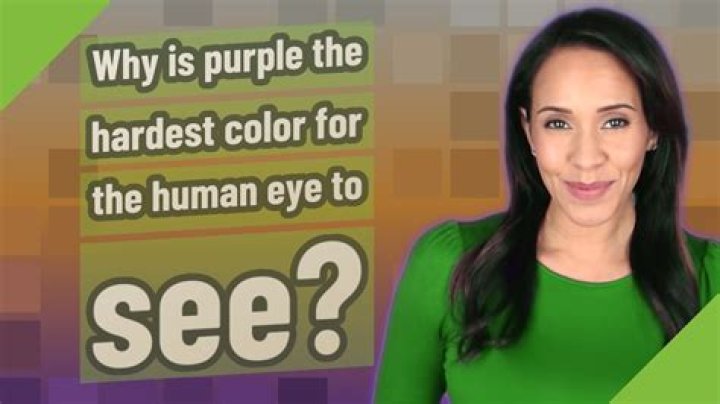 Why is purple the hardest color?