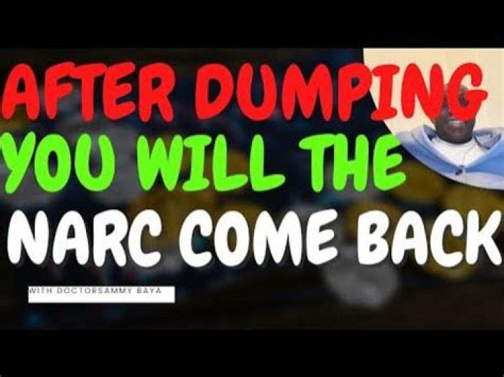 Will a narcissist come back after dumping you?